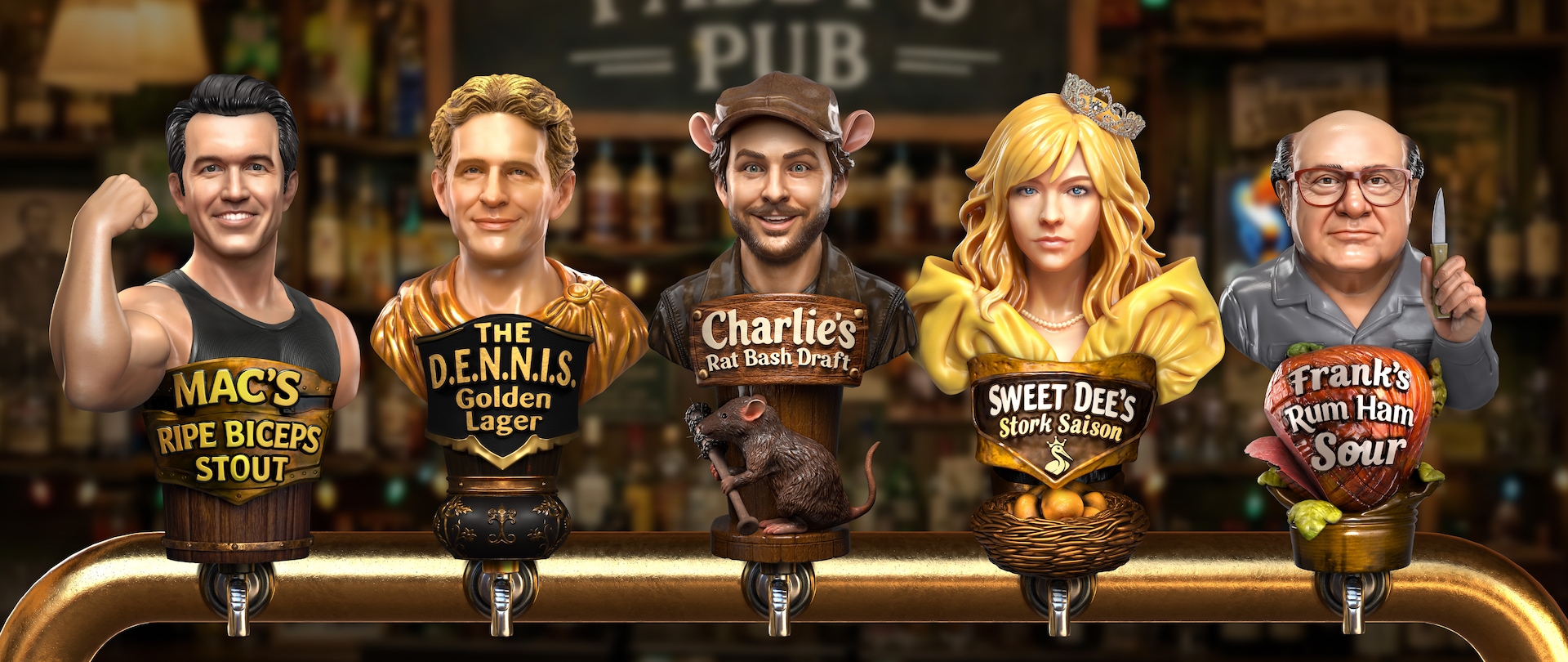The cast of It's Always Sunny in Philadelphia as beer tap handles of their own unique brews at Paddy's Pub